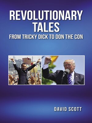 cover image of REVOLUTIONARY TALES FROM TRICKY DICK TO DON THE CON